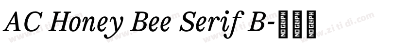 AC Honey Bee Serif B字体转换